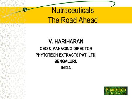 Nutraceuticals The Road Ahead