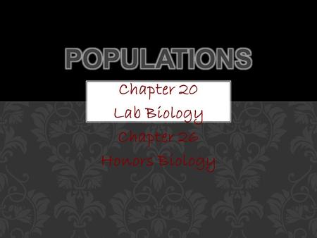 Chapter 20 Lab Biology Chapter 26 Honors Biology