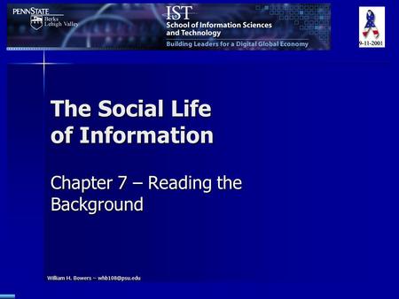 William H. Bowers – The Social Life of Information Chapter 7 – Reading the Background.