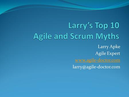 Larry Apke Agile Expert