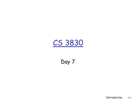CS 3830 Day 7 Introduction 1-1. 2: Application Layer 2 Processes communicating Process: program running within a host. r within same host, two processes.