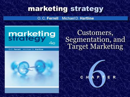Customers, Segmentation, and Target Marketing