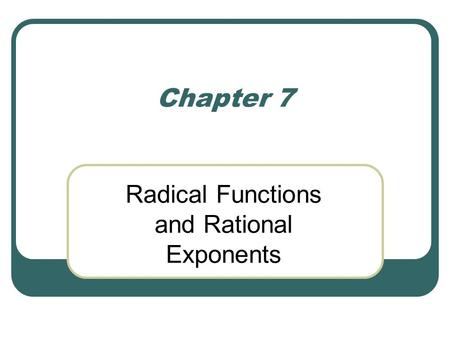 Radical Functions and Rational Exponents