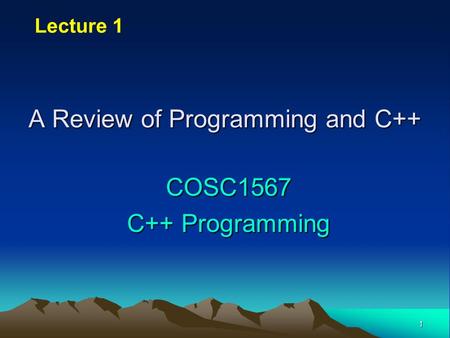A Review of Programming and C++