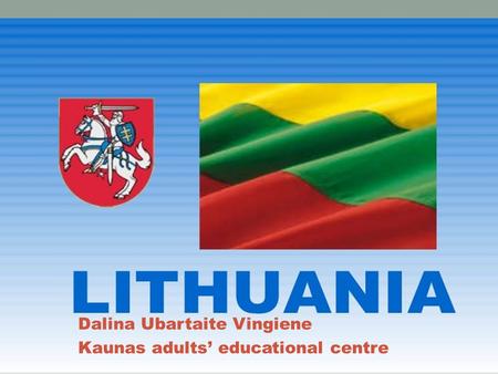 Dalina Ubartaite Vingiene Kaunas adults’ educational centre.