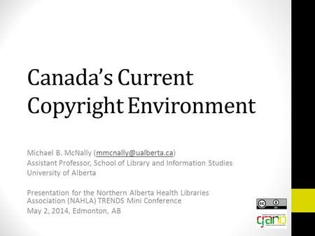 Canada’s Current Copyright Environment