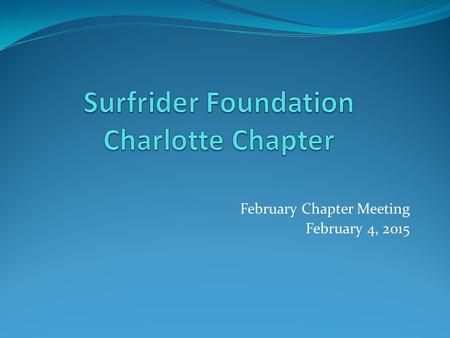 February Chapter Meeting February 4, 2015. 2014 Recap Chapter membership grew 20% Increase in volunteers & activists Partnering with local businesses.