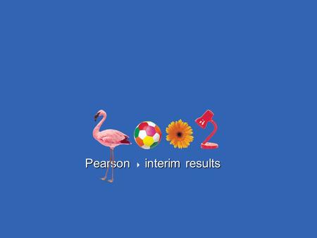 Pearson  interim results. Financial highlights £m 2002 half year 2001 half year change sales1,8131,876 - 3% operating profit 7660 + 27% pre-tax profit.