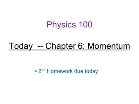 momentum homework 2 momentum homework 2