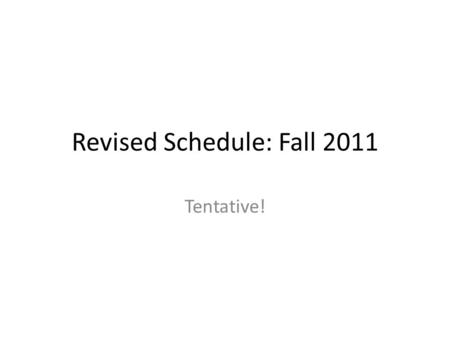 Revised Schedule: Fall 2011 Tentative!. October/November October 31 – Responsible Dissent and Justice November 2 and 4 – No class; Groups will prepare.
