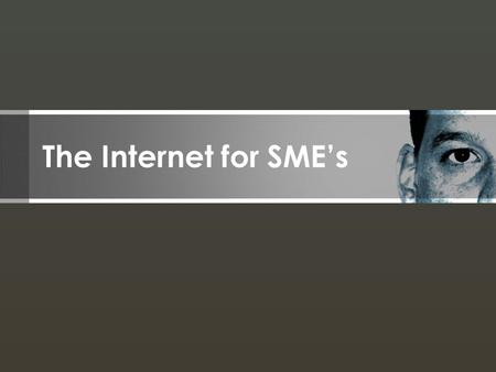 The Internet for SME’s What is ADSL? Asymmetric Digital Subscriber Line (ADSL) is high- speed digital connectivity over the existing, copper (or analogue)