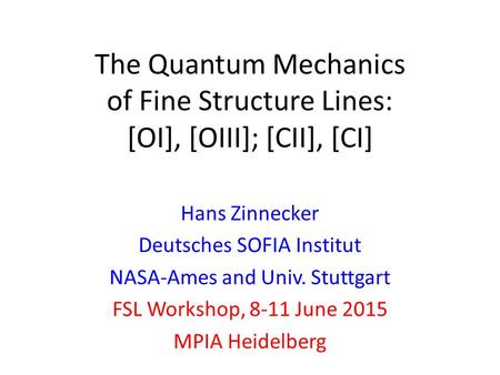 Hans Zinnecker Deutsches SOFIA Institut NASA-Ames and Univ. Stuttgart