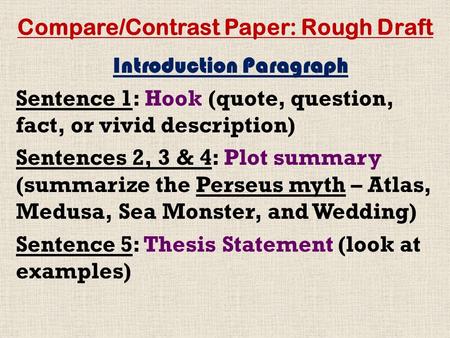 Compare/Contrast Paper: Rough Draft