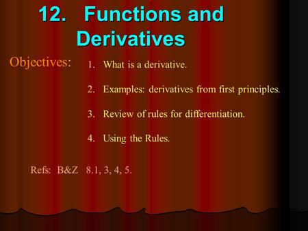 12. Functions and Derivatives