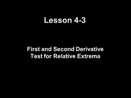 First and Second Derivative Test for Relative Extrema