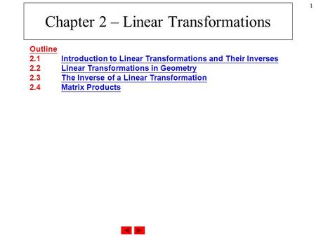 Chapter 2 – Linear Transformations