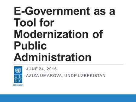 E-Government as a Tool for Modernization of Public Administration