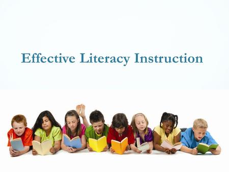 Effective Literacy Instruction. Problem Solving Process Problem ID-Types of data sources, measure intensity, group like needs Problem Analysis- generate.