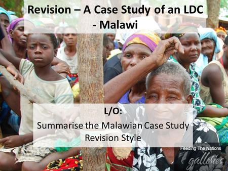 Revision – A Case Study of an LDC - Malawi