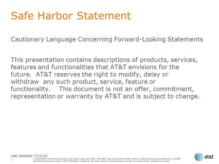 © 2010 AT&T Intellectual Property. All rights reserved. AT&T, the AT&T logo and all other AT&T marks contained herein are trademarks of AT&T Intellectual.