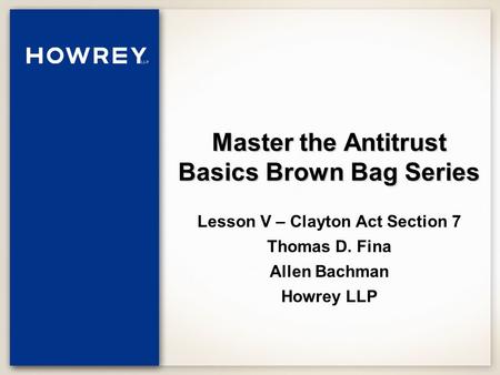 Master the Antitrust Basics Brown Bag Series