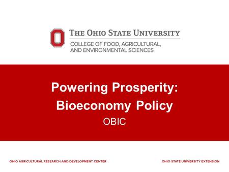 Powering Prosperity: Bioeconomy Policy OBIC