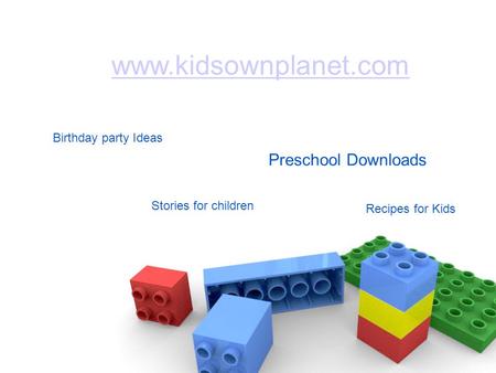 Recipes for Kids Birthday party Ideas www.kidsownplanet.com Stories for children Preschool Downloads.