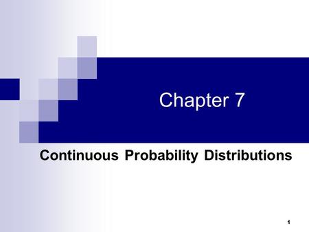 Ch 7 Continuous Probability Distributions