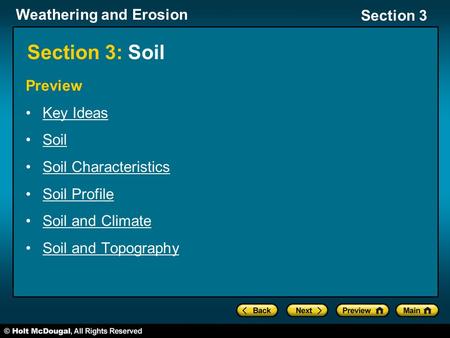 Section 3: Soil Preview Key Ideas Soil Soil Characteristics
