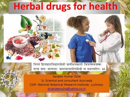 Herbal drugs for health