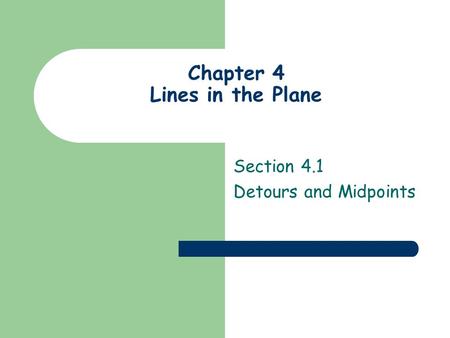 Chapter 4 Lines in the Plane