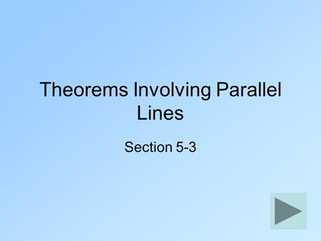 Theorems Involving Parallel Lines