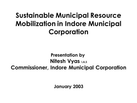 Commissioner, Indore Municipal Corporation