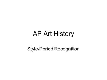 AP Art History Style/Period Recognition. Ancient Greek - Hellenistic.