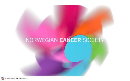 NORWEGIAN CANCER SOCIETY. European perspective on the use of social media in supportive care Heidi Skaara Brorson Norwegian Cancer Society.
