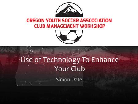 Use of Technology To Enhance Your Club Simon Date.