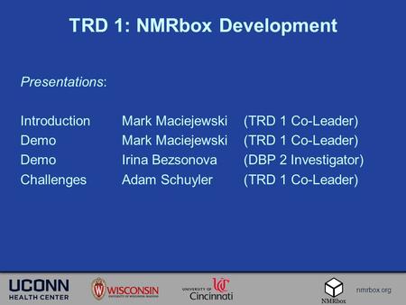 TRD 1: NMRbox Development