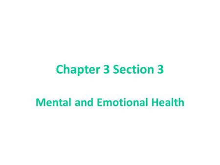 Mental and Emotional Health