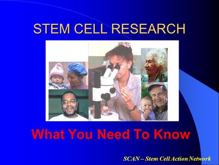SCAN – Stem Cell Action Network