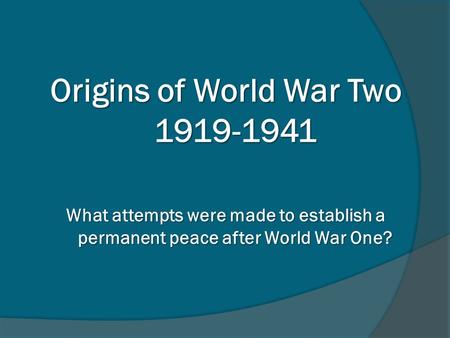 Origins of World War Two