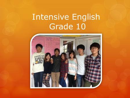 Intensive English Grade 10. She is a best friend to all. She teaches you a lot. She always waits for you, to come and talk to her. She is always there.