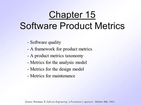 Chapter 15 Software Product Metrics