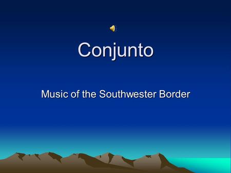 Conjunto Music of the Southwester Border Musical Characteristics Conjunto music is dance music. The dances include two-steps, polkas, waltzes and cumbias.