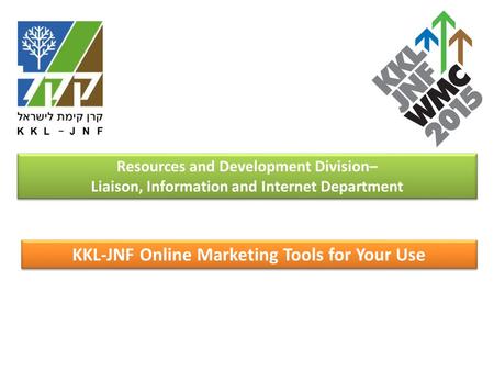 Resources and Development Division– Liaison, Information and Internet Department Resources and Development Division– Liaison, Information and Internet.