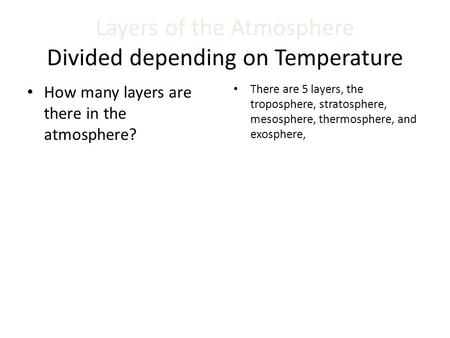 Layers of the Atmosphere Divided depending on Temperature
