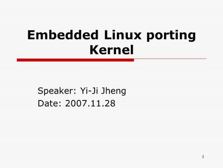 Embedded Linux porting Kernel