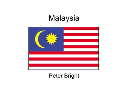 Malaysia Peter Bright.