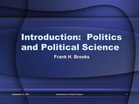 Introduction: Politics and Political Science
