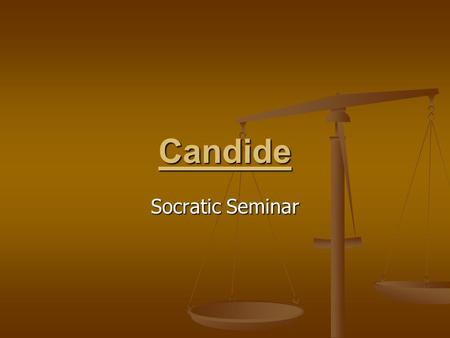 Candide Socratic Seminar.