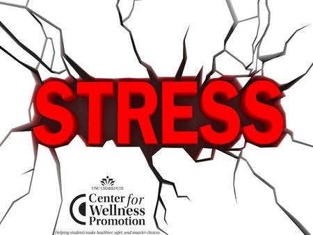Did You Know… Distress – Causes anxiety or concern – Is perceived as outside of our coping abilities – Feels unpleasant – Decreases performance – Can.